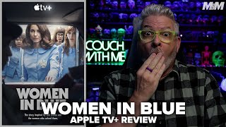 Women in Blue  Las Azules 2024 Apple TV Series Review