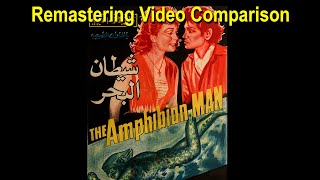 The Amphibian Man 1962 1964 REMASTERING COMPARISON