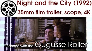 Night and the City 1992 35mm film trailer scope 4K