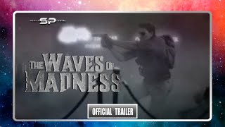 Trailer Into REaction The Waves of Madness 2024  Official Trailer