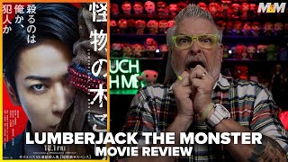 Lumberjack the Monster 2023 Movie Review  Takashi Miike Delivers Again