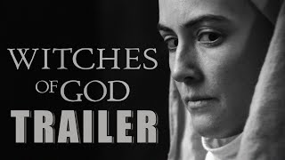 WITCHES OF GOD Official Trailer 2024 UK Fantasy Drama