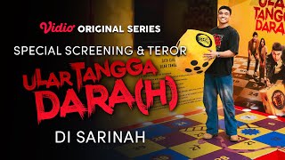 Special Screening  Teror Ular Tangga Darah di Sarinah  Fadly Faisal Saskia Chadwick