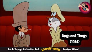 Bugs Bunnys Gangster Showdown Bugs and Thugs 1954 Review