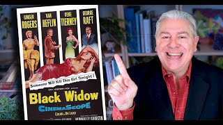 Classic Movie Review BLACK WIDOW  with STEVE HAYES Tired Old Queen at the Movies