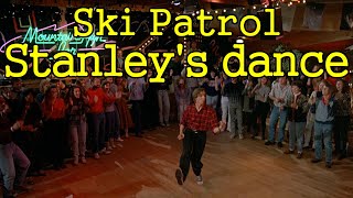 Ski Patrol  Stanleys dance