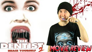 The Dentist 2 Brace Yourself 1998  Movie Review