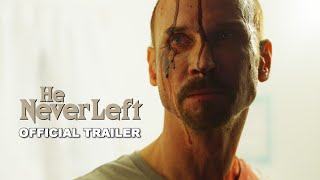 He Never Left 2024 Official Trailer