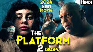 THE PLATFORM 2 2024 Explained In Hindi  Connection To PLATFORM 1  Worthy PREQUEL To Platform 1