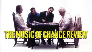 The Music of Chance  1993  Movie Review  Imprint  142  Bluray 