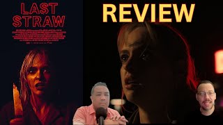 LAST STRAW 2024 Movie Review  Jessica Belkin  Taylor Kowalski  Jeremy Sisto