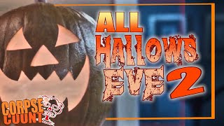 All Hallows Eve 2 2015 Carnage Count