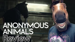 Anonymous Animals 2021  Movie Review