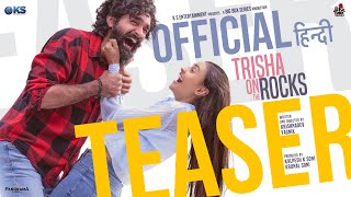 Trisha On The Rocks Hindi  Official Teaser  Janki Bodiwala Ravi Gohil Hiten Kumar  21st June