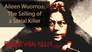 Watch  Aileen Wuornos The Selling of a Serial Killer  Wuornos Interview Documentary