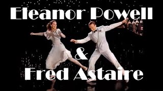 A movie I want to share 04Eleanor Powell  Fred Astaire Begin The Beguine Broadway Melody of 1940