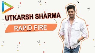 SRK ya Salman Khan Utkarsh Sharma chooses  RAPID FIRE  Genius