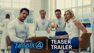 The Fantastic Four First Steps  Teaser Trailer