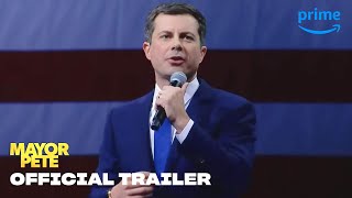 Mayor Pete  Official Trailer  Prime Video