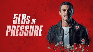 5lbs of Pressure  2024  SignatureUK Trailer  Luke Evans Rory Culkin Alex Pettyfer Rudy Pankow