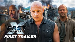 FAST X PART 2 l First Trailer 2025 Vin Diesel Dwayne Johnson Jason Statham