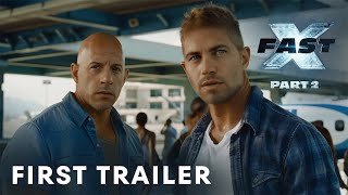 FAST X Part 2 2025  First Trailer  Paul William Walker Vin Diesel