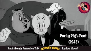 Porky Pigs Feat 1943  An Anthonys Animation Talk Looney Tunes Review Video