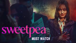 Sweetpea 2024 Official Trailer Reaction  Review  Plot Cast Release Date  Ella Purnell Shines