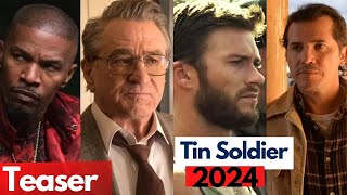 Tin Soldier 2024 Jamie Foxx Robert De Niro Scott Eastwood