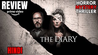 The Diary Review  The Diary 2024 Amazon Prime Movie Review In Hindi  The Diary Trailer 2024