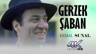 Gerzek aban  Trk Filmi  4K ULTRA HD  KEMAL SUNAL