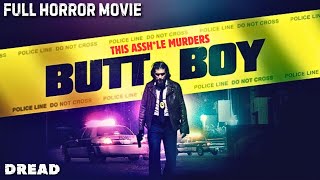 Butt Boy Full Movie  Full Action Horror Movie  Crime Horror Movie  DREAD