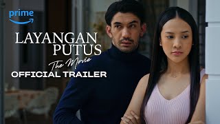 Layangan Putus The Movie  Official Trailer  Reza Rahadian Anya Geraldine Raihaanun Marthino Lio