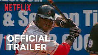 The Comeback 2004 Boston Red Sox  Official Trailer  Netflix