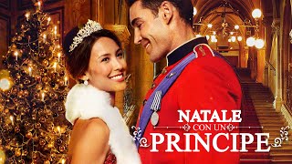 Natale con un principe Christmas With a Prince  Italian