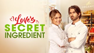 Loves Secret Ingredient  Full ROMCOM Movie  Brianna Cohen  Chris Connell  Benjamin Mitchell