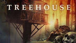 Treehouse 2014  FULL THRILLER MOVIE  Dana Melanie  J Michael Trautmann  Clint James