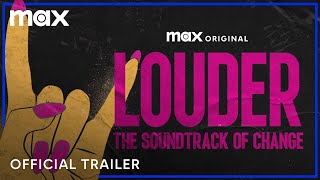 Louder The Soundtrack of Change  Official Trailer  Max