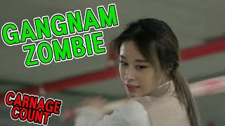 Gangnam Zombie 2023 Carnage Count