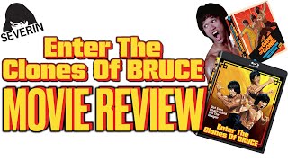 Severin Films  ENTER THE CLONES OF BRUCE  Movie Review  AMAZING Bruceploitation Documentary