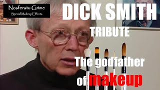 Tribute to Dick Smith the godfather of special makeup effects