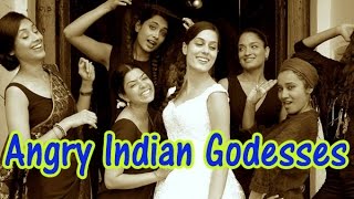 Angry Indian Goddesses trailer When goddesses get angrier than before  TOI