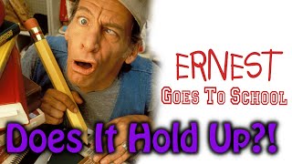 Revisiting Ernest Goes To School 1994