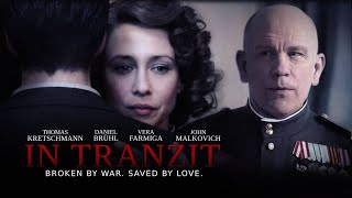 In Tranzit 2008  Full Drama Movie  Vera Farmiga John Malkovich Thomas Kretschmann  aplfilm