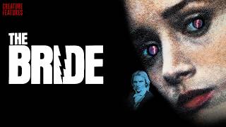 The Bride  Full Movie  Creature Features