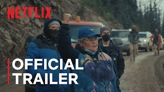 Yintah  Official Trailer  Netflix