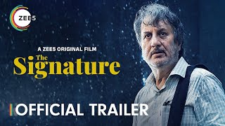 The Signature  Official Trailer  Anupam Kher  Premieres 4th Oct 2024