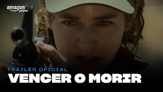 Vencer o morir  Triler Oficial I Prime Video