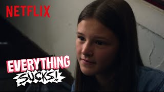 Everything Sucks  Clip Do You Like Me  Netflix