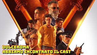 DolceRoma   Il Film  Incontro con il Cast